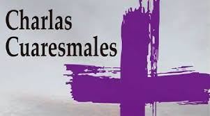 Charlas Cuaresmales